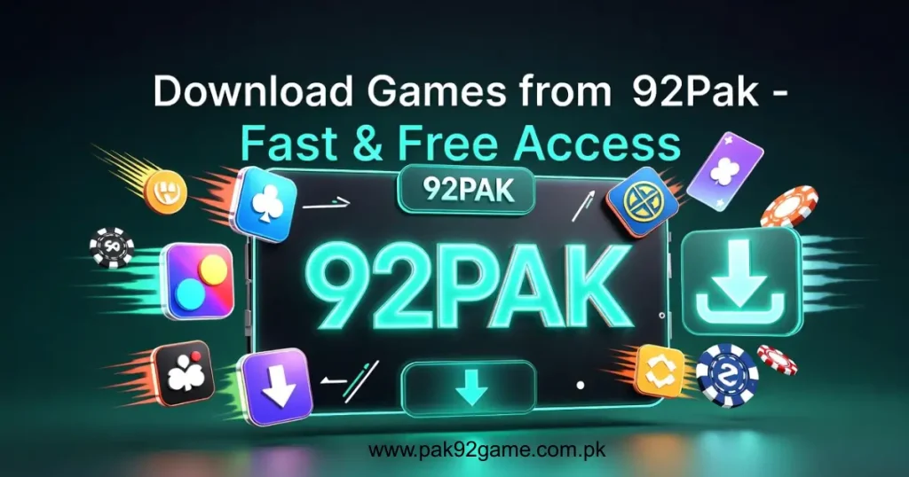 Download Games from 92Pak – Fast & Free Access